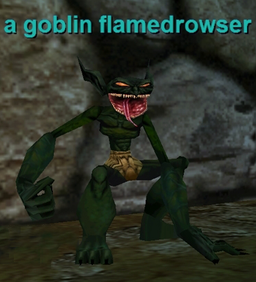 a goblin flamedrowser